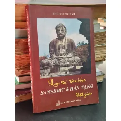 Lược sử văn học Sanskrit và Hán Tạng Phật giáo - Thích Kiên Định