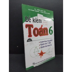 Đề kiểm tra toán 6 - tập 2 mới 90% ố nhẹ 2018 HCM2608 GIÁO TRÌNH, CHUYÊN MÔN 246996