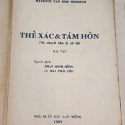 Tác phẩm VH kinh điển Pháp: THỂ XÁC & TÂM HỒN (Van der Meersch) 729219