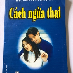 CÁCH NGỪA THAI - 122 TRANG, NXB: 2001 297670