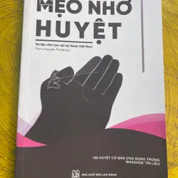MẸO NHỚ HUYỆT- TÀI LIỆU ĐÀO TẠO NỘI BỘ HADU VIỆT NAM THẠC SĨ NGUYỄN THỊ HẢI DUY