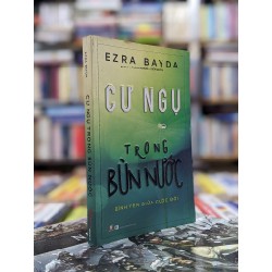 Cư ngụ trong bùn nước - Ezra Bayda 122731