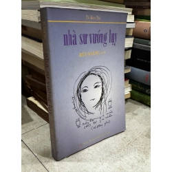 Nhà sư vướng luỵ - Bùi Giáng dịch 126217