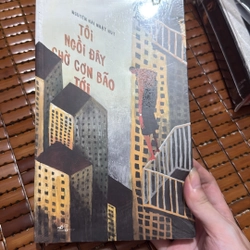Tôi ngồi đây chờ cơn bão tới - Nguyễn Hải Nhật Huy