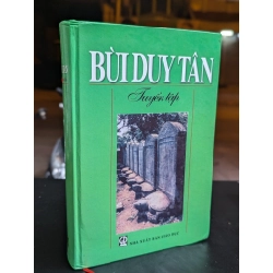 Bùi Duy Tân tuyển tập - Trần Nho Thìn giới thiệu và sưu tầm