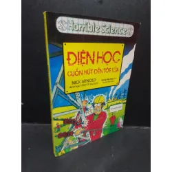 Điện học cuốn hút đến toé lửa Nick Arnold 2016 mới 70% ố vàng HCM1604 khoa học 343454