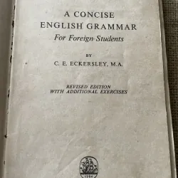 Sách tiếng Anh - A Concise English Grammar for Foreign Students - C. E. Eckersley 796428