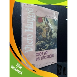 (TẶNG BOOKMARK) Victo Huygô Cuộc Đời Và Tác Phẩm mới 70% ố bẩn (có bọc) 1998 RBK0107 Đặng Anh Đào VĂN HỌC