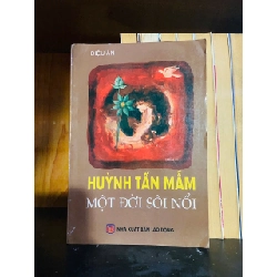 Huỳnh Tấn Mẫm - Một đời sôi nổi - Diệu Ân - VĂN HỌC - VAVO1211 Rebooks.vn