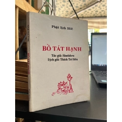 Bồ Tát Hạnh - Thích Trí Siêu dịch ( sách in kéo lụa)