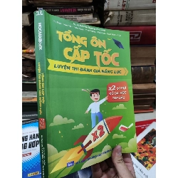 Tổng Ôn Cấp Tốc Luyện Thi Đánh Giá Năng Lực - TS. Lê Bá Trần Phương Chủ Biên 277415
