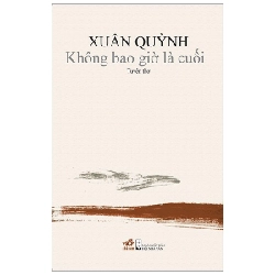 Không Bao Giờ Là Cuối - Xuân Quỳnh 289802