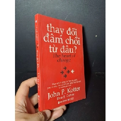 Thay đổi đâm chồi từ đâu - Kotter - 2019 mới 90% - KỸ NĂNG - HCM0111 Rebooks.vn