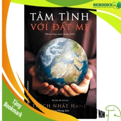 (TẶNG BOOKMARK) Tâm tình với Đất Mẹ - TB lần 2_100K - Thích Nhất Hạnh - 2022