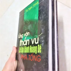 Sách: Ứng vận thần vũ - Lê Đại hành hoàng đế phá Tống (bộ 2T) - TG: 785730