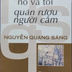 Nó và tôi - Quán rượu người câm - Nguyễn Quang Sáng (qua sử dụng)