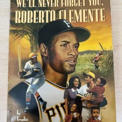 Roberto Clemente- We'll never forget you 753370