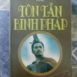 Tôn Tẫn Binh Pháp - Phổ Đình Hoa & Trịnh Ngâm Thao