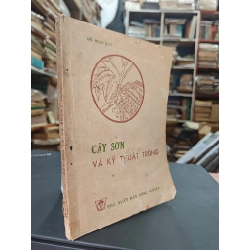 Cây sơn và kỹ thuật trồng - Đỗ Ngọc Quỹ