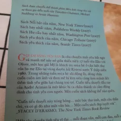 Tiểu thuyết GỌI EM BẰNG TÊN ANH [CALL ME BY YR NAME] Tg. ANDRE ACIMAN 597369