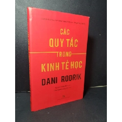 [Phiên Chợ Sách Cũ] Các quy tắc trong kinh tế học (bìa cứng) 2019 - Dani Rodrik 0506