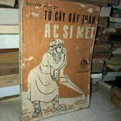 Từ cây gậy thần ác si mét