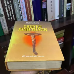 CHUYỆN KINH THÁNH, PEARL BUCK, Giải Nobel Văn Chương 1938 691146