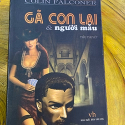 GÃ CON LAI VÀ NGƯỜI MẪU- COLIN FALCONER