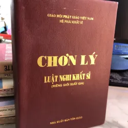 Chơn lý Luật nghi khất sĩ - Giáo hội phật giáo Việt Nam