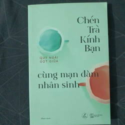 "Chén trà kính bạn cùng mạn đàm nhân sinh" - Quý Ngài Gọt Giũa