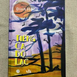 Tiếng Ca Bộ Lạc- Đinh Hùng 1027724