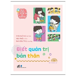 Nuôi dưỡng em bé EQ xuất sắc - Biết quản trị bản thân - Chân Quả Quả, Phàm Trần, Bạch Khai Thủy - 2025 - Picture book Rebooks.vn