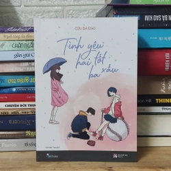 Tình yêu hai tốt ba xấu - Cửu Bá Đao 354102