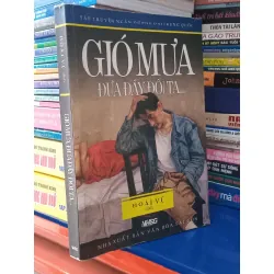 Gió mưa đưa đẩy đôi ta - Hoài Vũ dịch 603188