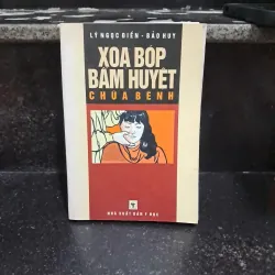 Xoa bóp bấm huyệt chữa bệnh 