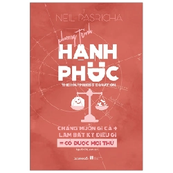 Phương Trình Hạnh Phúc - Neil Pasricha ASB.PO Oreka Blogmeo 230225
