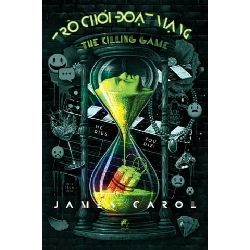 The Killing Game - Trò chơi đoạt mạng mới 100% HCM.PO Tiểu thuyết trinh thám James Carol 213924