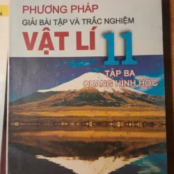 COMBO PHƯƠNG PHÁP GIẢI BÀI TẬP VẬT LÝ 11 QUANG HÌNH HỌC - ĐIỆN TỪ HỌC