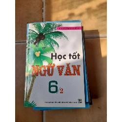 Học Tốt Ngữ Văn 6 (Tập 2) - Trương Đình 2017 (Tham khảo - luyện thi) VAVO1304-AK3T3