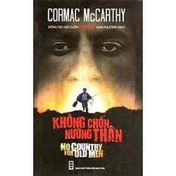 Không chốn nương thân - Cormac McCarthy (Tác giả "The road" - Pulitzer 2007) 223132