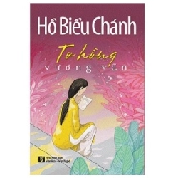 Tơ Hồng Vương Vấn - Hồ Biểu Chánh