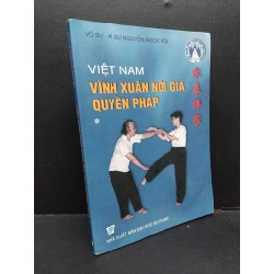 Việt Nam Vĩnh Xuân nội gia quyền pháp Nguyễn Ngọc Nội mới 70% bẩn bìa, ố nhẹ, ẩm, tróc bìa, tróc gáy 2007 HCM.ASB3010