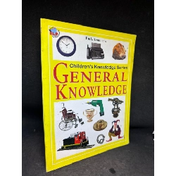 [Phiên Chợ Sách Cũ] General Knowledge - Children'S Knowledge Series,, 2004 1503