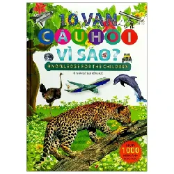 10 Vạn Câu Hỏi Vì Sao? (Bìa Cứng) - Minh Huyền