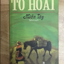 Tiểu thuyết Miền Tây - Tô Hoài 4611