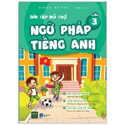 Bài Tập Bổ Trợ Ngữ Pháp Tiếng Anh - Lớp 3 - VISHV Books 192788