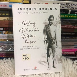 Rừng, đàn bà, điên loạn - Jacques Dournes