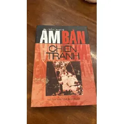 Âm Bản Chiến Tranh- Trần Chinh Vũ -Nxb Quân Đội ND 2004- bìa mềm STB1116 Blogmeo 27525