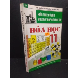 Kiến Thức Cơ Bản, Phương Pháp Giải Bài Tập Hóa Học 11 mới 80% ố vàng 2012 HCM2705 ThS Nguyễn Tấn Trường Sơn - Tạ Thượng Thẩm SÁCH GIÁO TRÌNH, CHUYÊN MÔN