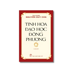 Tinh hoa Đạo học Đông phương - Nguyễn Duy Cần Vanvosach